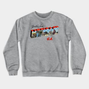 Greetings from Waycross Georgia Crewneck Sweatshirt